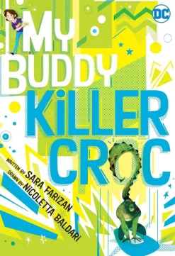 My Buddy, Killer Croc