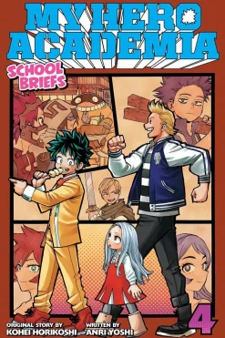 My Hero Academia: School Briefs, Vol. 4 (Light Novel)