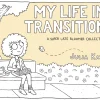 My Life in Transition: A Super Late Bloomer Collection