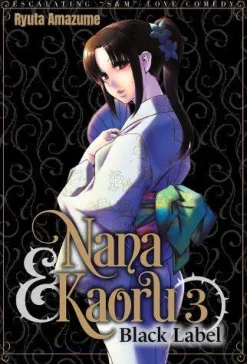 Nana & Kaoru: Black Label, Volume 3