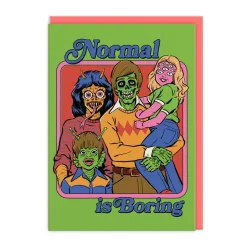 Normal Is Boring Greeting Card