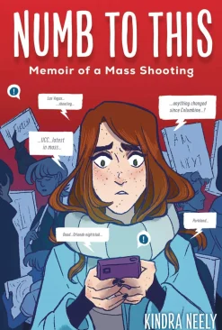 Numb to This: Memoir of a Mass Shooting
