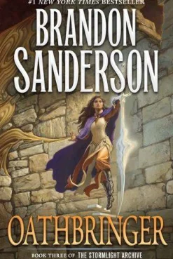 Oathbringer: Book Three of the Stormlight Archive