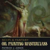 Oil Painting Masterclass: Layers, Blending & Glazing