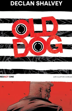Old Dog, Redact One