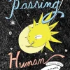 Passing for Human: A Graphic Memoir
