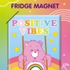 Positive Vibes Fridge Magnet