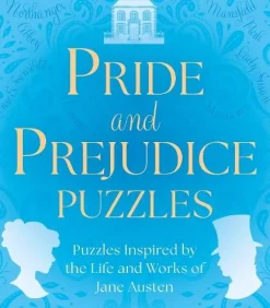 Pride and Prejudice Puzzles: Puzzles Inspired by the Life and Works of Jane Austen
