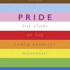 Pride: The Story of the LGBTQ Equality Movement