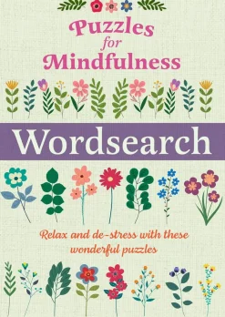 Puzzles for Mindfulness Wordsearch: Over 120 Puzzles