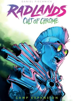 Radlands: Cult of the Chrome Camp Expansion