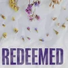 Redeemed: From the Sunday Times bestseller comes the iconic fake dating Formula 1 sports romance: Volume 4