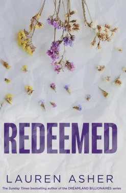 Redeemed: From the Sunday Times bestseller comes the iconic fake dating Formula 1 sports romance: Volume 4