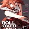 ROLL OVER AND DIE: I Will Fight for an Ordinary Life with My Love and Cursed Sword! (Manga) Vol. 7