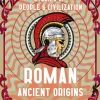Roman Ancient Origins: Stories Of People & Civilization