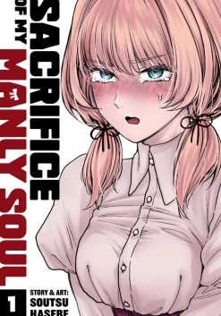 Sacrifice of My Manly Soul Vol. 01