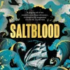 Saltblood: An epic historical fiction debut inspired by real life female pirates