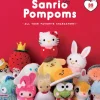 Sanrio Pompoms: All Your Favorite Characters!