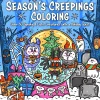 Season's Creepings Coloring: Color 60 Spooky & Cute Creatures with a Holiday Twist