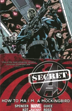 Secret Avengers - Volume 3: How To Ma.i.m. A Mockingbird (marvel Now)