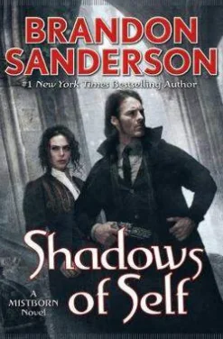 Shadows of Self: A Mistborn Novel