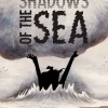 Shadows of the Sea