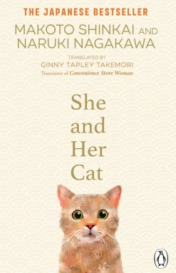 She and her Cat: for fans of Travelling Cat Chronicles and Convenience Store Woman