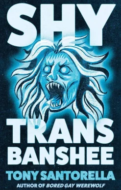 Shy Trans Banshee: The supernatural mystery that's an absolute scream