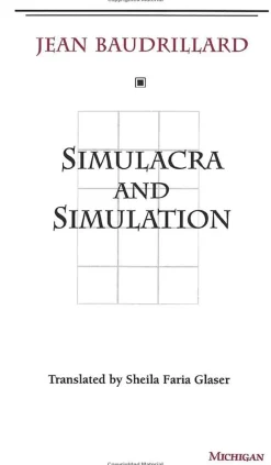 Simulacra and Simulation