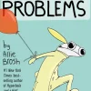 Solutions and Other Problems