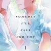 Someday Ill Fall For You Vol. 01