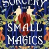 Sorcery and Small Magics: The Sunday Times bestselling cosy fantasy