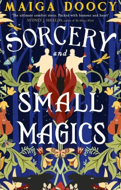 Sorcery and Small Magics: The Sunday Times bestselling cosy fantasy