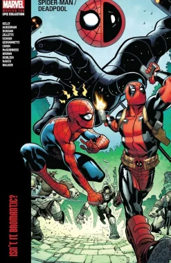 Spider-Man/Deadpool Modern Era Epic Collection: Isn't It Bromantic
