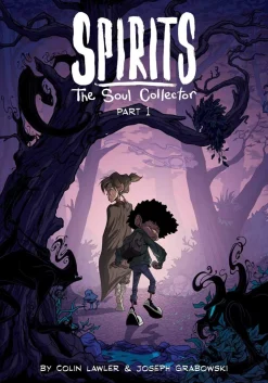 Spirits: The Soul Collector Volume 1