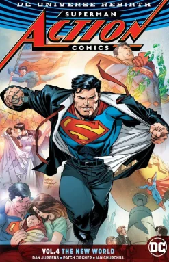 Superman: Action Comics Volume 4: The New World: Rebirth