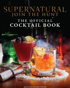 Supernatural: The Official Cocktail Book