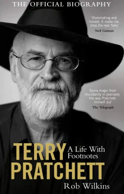 Terry Pratchett: A Life With Footnotes: The Official Biography