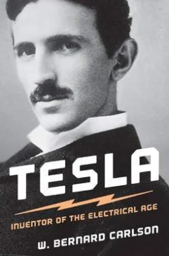 Tesla: Inventor of the Electrical Age