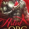 The Artist and the Orc: A Monster Fantasy Romance