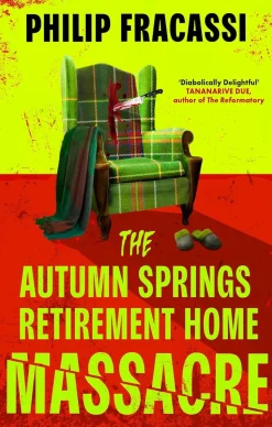 The Autumn Springs Retirement Home Massacre