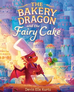 The Bakery Dragon and the Fairy Cake