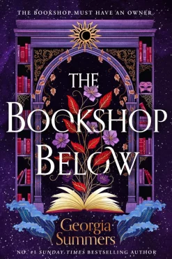 The Bookshop Below: the sweepingly romantic fantasy tale by #1 Sunday Times bestselling author