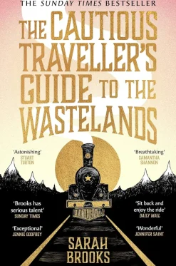 The Cautious Traveller's Guide to The Wastelands: THE INSTANT SUNDAY TIMES BESTSELLER