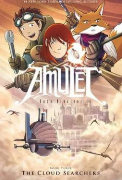 The Cloud Searchers: A Graphic Novel (Amulet #3): Volume 3