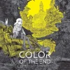 The Color of the End: Mission in the Apocalypse, Vol. 3