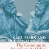 The Communist Manifesto & Other Selected Writings (Collins Classics)