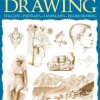 The Complete Fundamentals of Drawing: Still Life, Portraits, Landscapes, Figure Drawing
