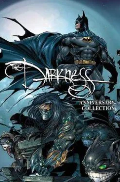 The Darkness: Darkness/ Batman & Darkness/ Superman 20th Anniversary Collection
