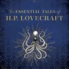 The Essential Tales of H. P. Lovecraft